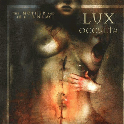 Lux Occulta : The Mother and the Enemy